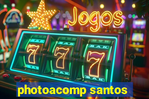 photoacomp santos